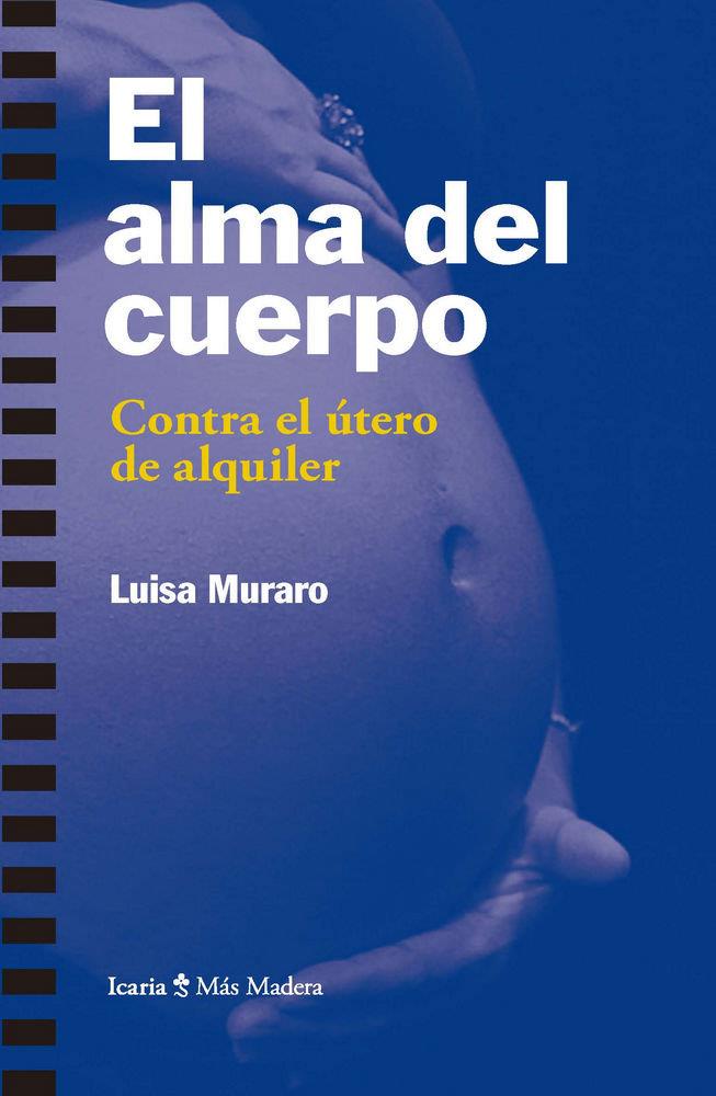 El alma del cuerpo | 9788498888003 | Muraro, Luisa | Llibreria online de Figueres i Empordà