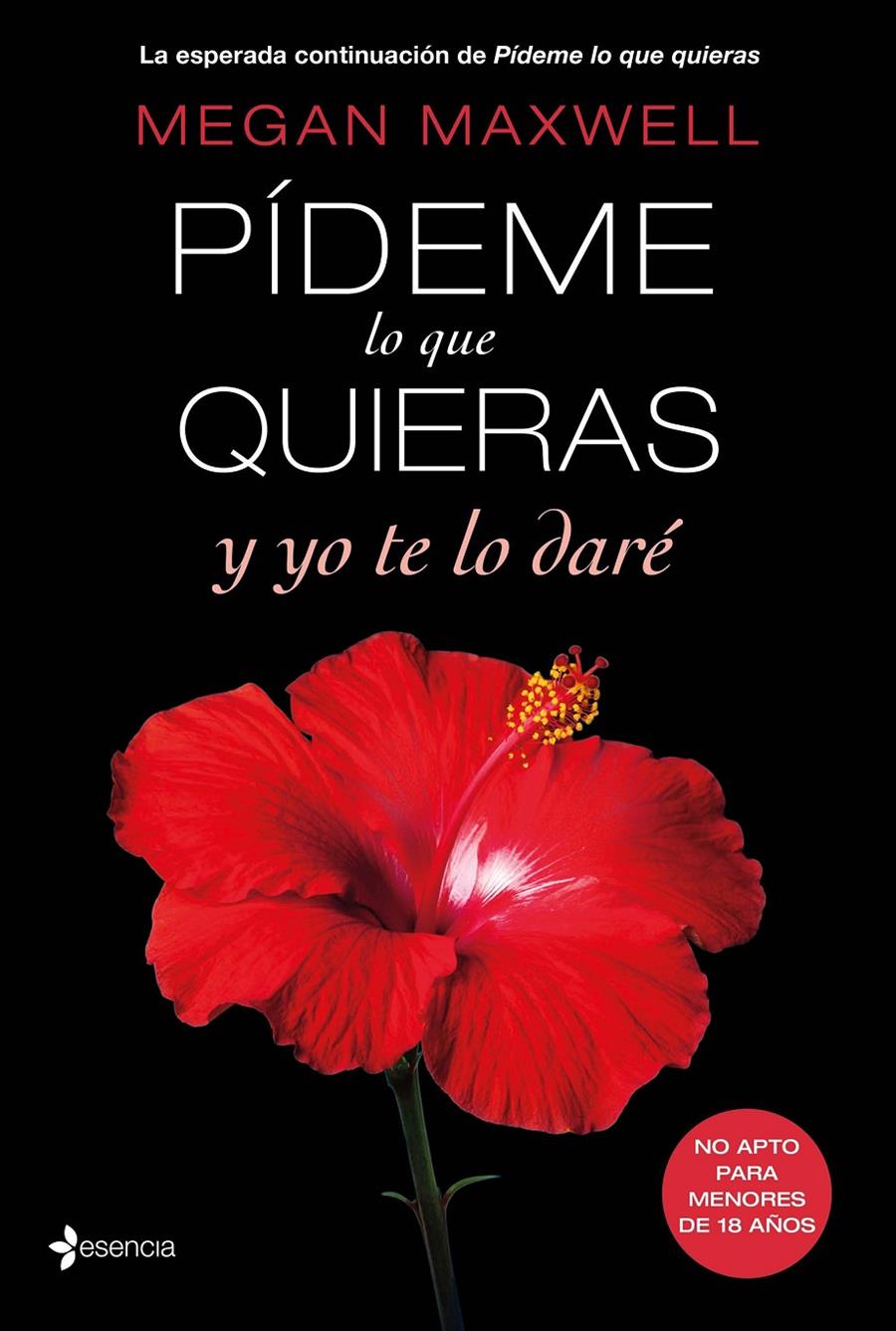 Pídeme lo que quieras y yo te lo daré (Pídeme lo que quieras  #04) | 9788408147565 | Maxwell, Megan | Llibreria online de Figueres i Empordà