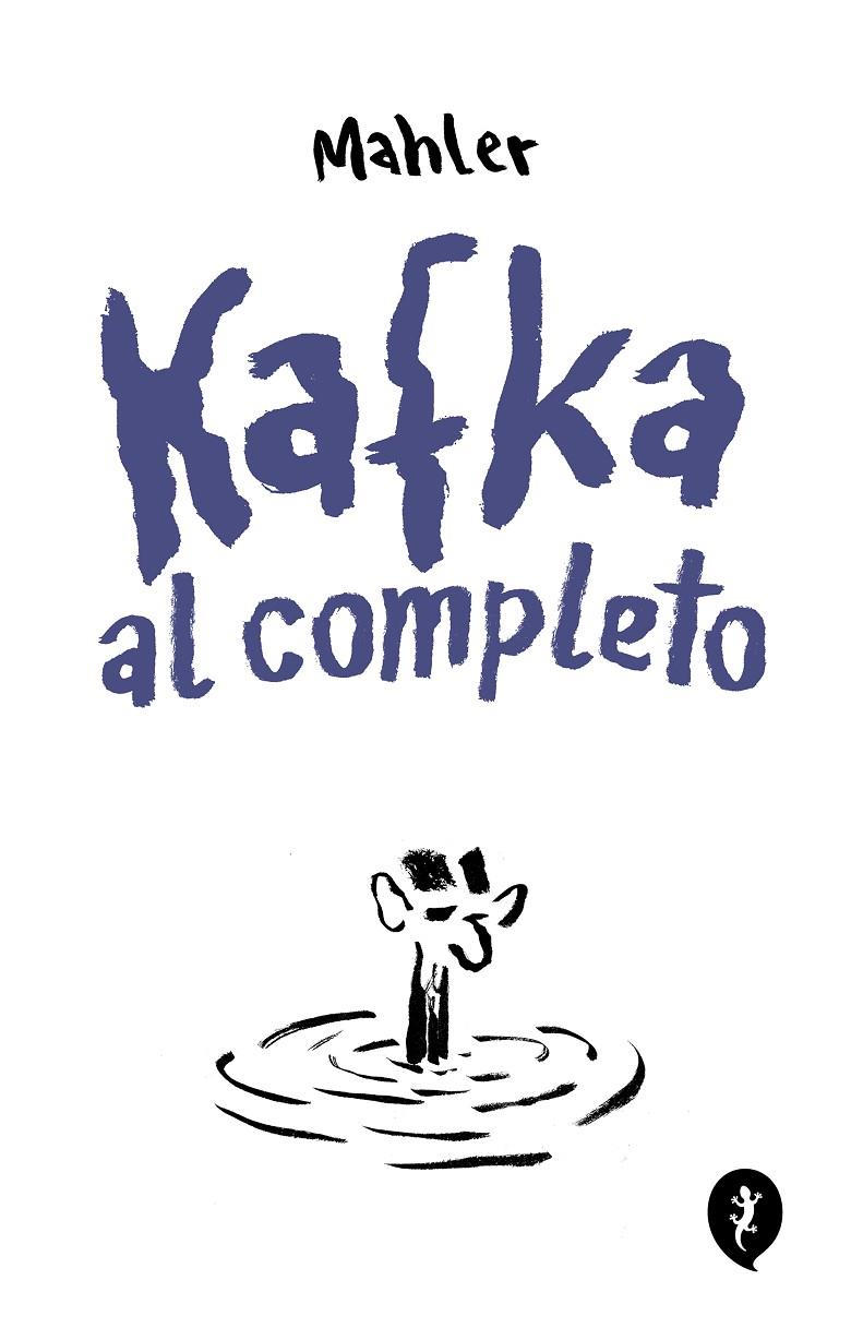 Kafka al completo | 9788419409768 | Mahler, Nicolas | Llibreria online de Figueres i Empordà