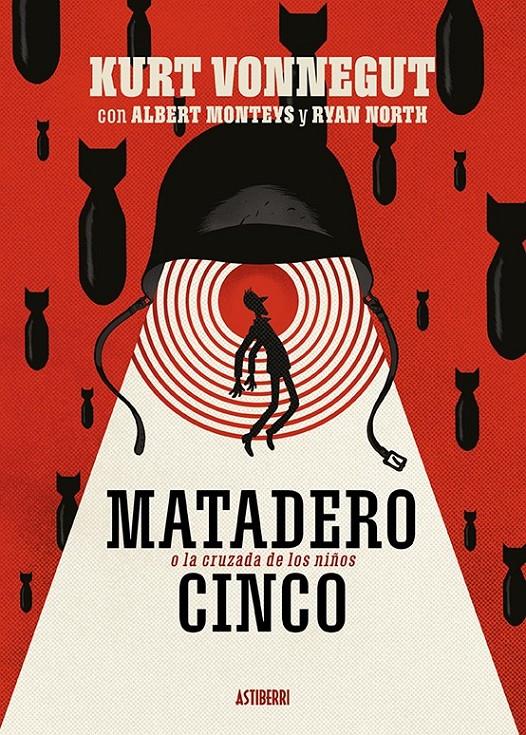 Matadero Cinco o La cruzada de los niños | 9788418215285 | North, Ryan/Monteys, Albert | Librería online de Figueres / Empordà