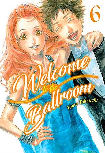 WELCOME TO THE BALLROOM #06 | 9788417373474 | Takeuchi, Tomo | Llibreria online de Figueres i Empordà