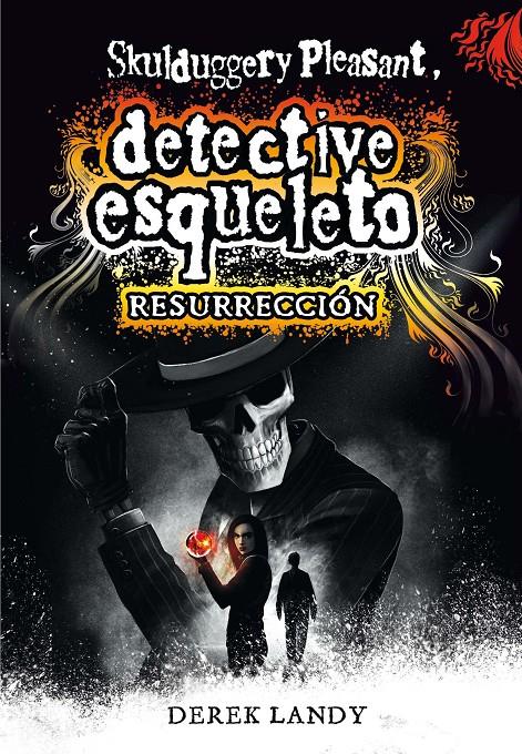 DETECTIVE ESQUELETO #10: RESURRECCION | 9788491072850 | Derek Landy | Llibreria online de Figueres i Empordà