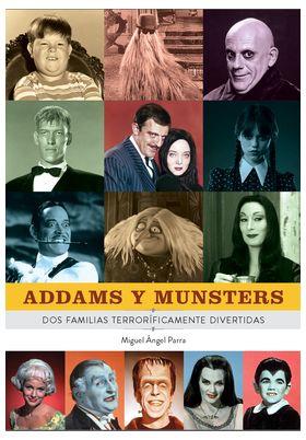 ADDAMS Y MUNSTERS. DOS FAMILIAS TERRORIFICAMENTE DIVERTIDAS | 9788419790088 | Parra, Miguel Angel | Llibreria online de Figueres i Empordà