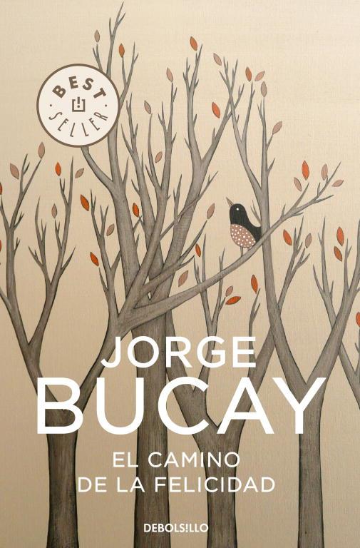 El camino de la felicidad | 9788483461099 | BUCAY, JORGE | Llibreria online de Figueres i Empordà