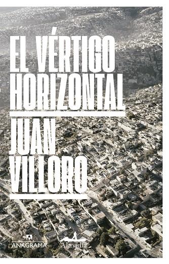 El vértigo horizontal | 9788433971241 | Villoro, Juan | Llibreria online de Figueres i Empordà