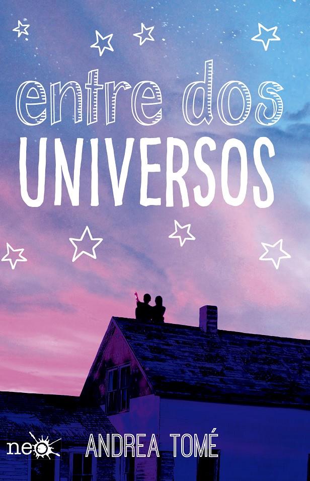 Entre dos universos | 9788416429752 | Andrea Tomé, María | Llibreria online de Figueres i Empordà