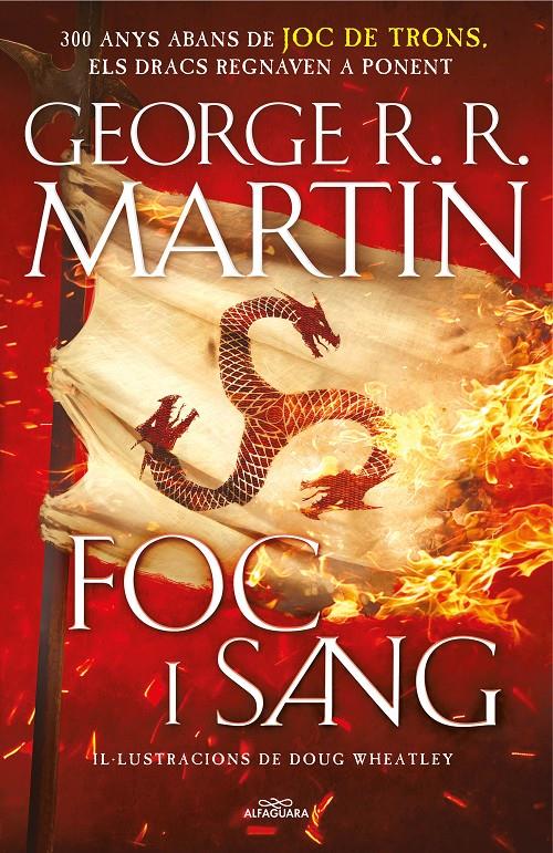 Foc i Sang (Cançó de gel i foc) | 9788420434117 | Martin, George R. R. / Wheatley, Doug | Llibreria online de Figueres i Empordà