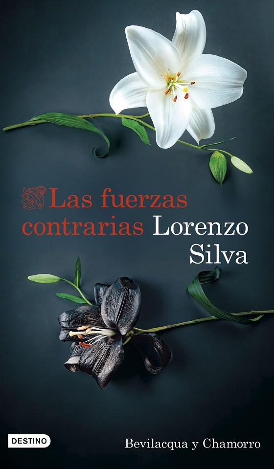 Las fuerzas contrarias (Bevilacqua y Chamorro #14) | 9788423367177 | Silva, Lorenzo | Librería online de Figueres / Empordà