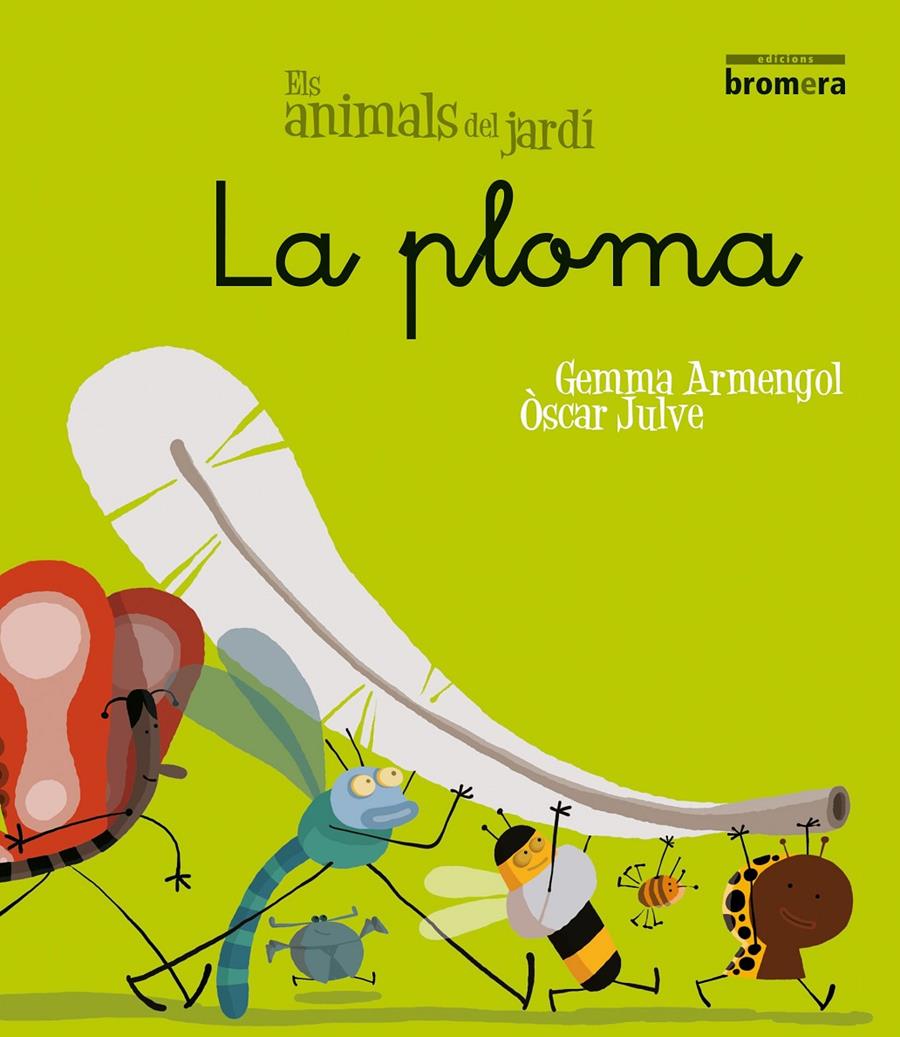 La ploma (lligada) (VAL) | 9788498244564 | Armengol Morell, Gemma | Llibreria online de Figueres i Empordà