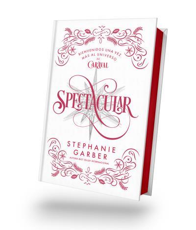 Spectacular (Saga Caraval #04) (Ed. Limitada) | 9788410239197 | Garber, Stephanie | Llibreria online de Figueres i Empordà