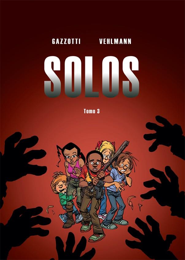 Solos #03 | 9788415850922 | Vehlmann, Fabien/Gazzotti, Bruno | Librería online de Figueres / Empordà