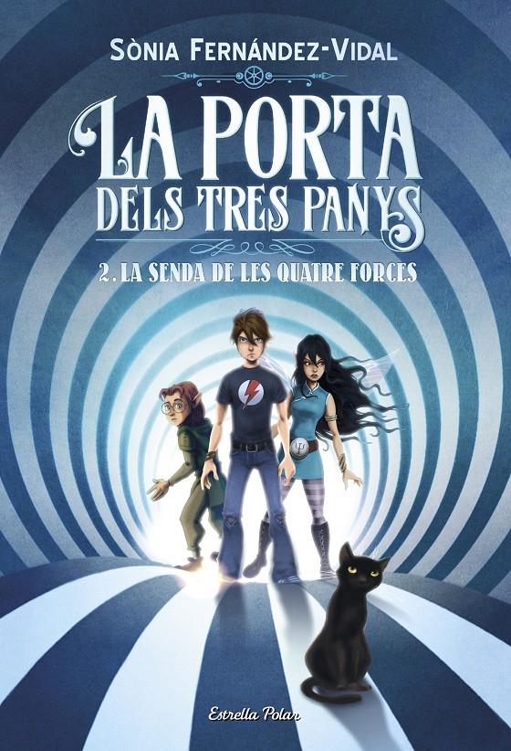 La senda de les quatre forces (La porta dels tres panys #02) | 9788491375050 | Sónia Fernández-Vidal | Librería online de Figueres / Empordà