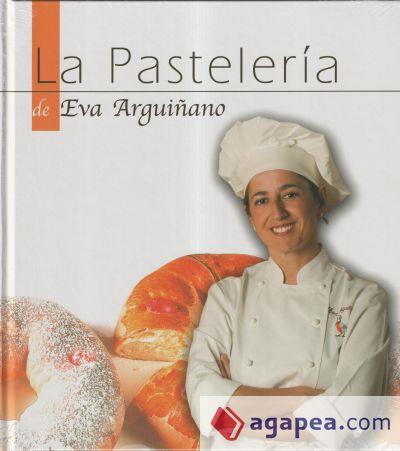 La Pastelería de Eva Arguiñano | 9788496177093 | Arguiñano, Eva | Llibreria online de Figueres i Empordà