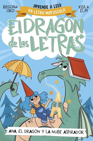 El dragón de las letras #01. Ana, el dragón y la nube aspirador (PAL) | 9788448863746 | Oro, Begoña | Librería online de Figueres / Empordà