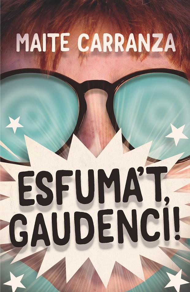 ESFUMA'T, GAUDENCI! | 9788466148733 | Carranza, Maite | Llibreria online de Figueres i Empordà