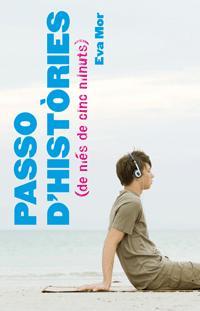 Passo d'històries (de més de cinc minuts) | 9788424632168 | Mor, Eva | Llibreria online de Figueres i Empordà