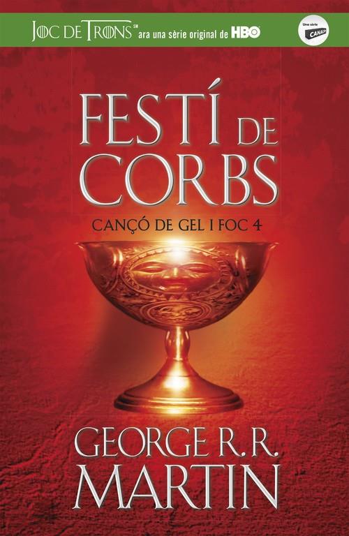 Festí de corbs (Cançó de gel i foc 4) NE | 9788420487106 | Martin, George R.R. | Llibreria online de Figueres i Empordà