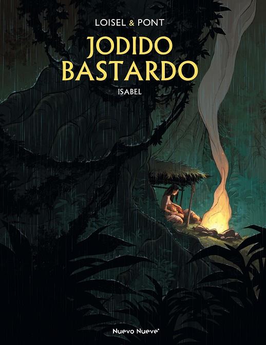 Jodido Bastardo | 9788417989804 | Loisel, Régis/Pont, Olivier | Librería online de Figueres / Empordà