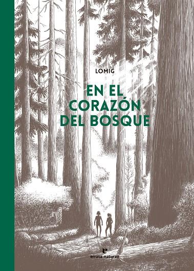 En el corazón del bosque (Cómic) | 9788419158857 | Lomig | Llibreria online de Figueres i Empordà