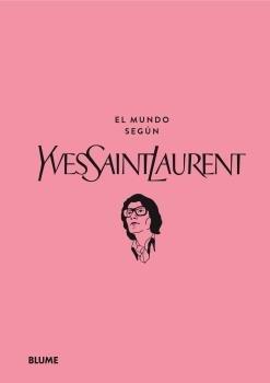 El mundo según Yves Saint Laurent | 9788419785527 | Mauriès, Patric/Napias, Jean-Christophe | Llibreria online de Figueres i Empordà