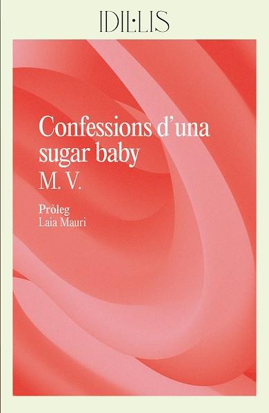 Confessions d'una sugar baby | 9788412908626 | V., M. | Librería online de Figueres / Empordà