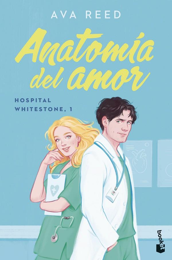 Anatomía del amor (Serie Hospital Whitestone #01) | 9788427052208 | Reed, Ava | Llibreria online de Figueres i Empordà