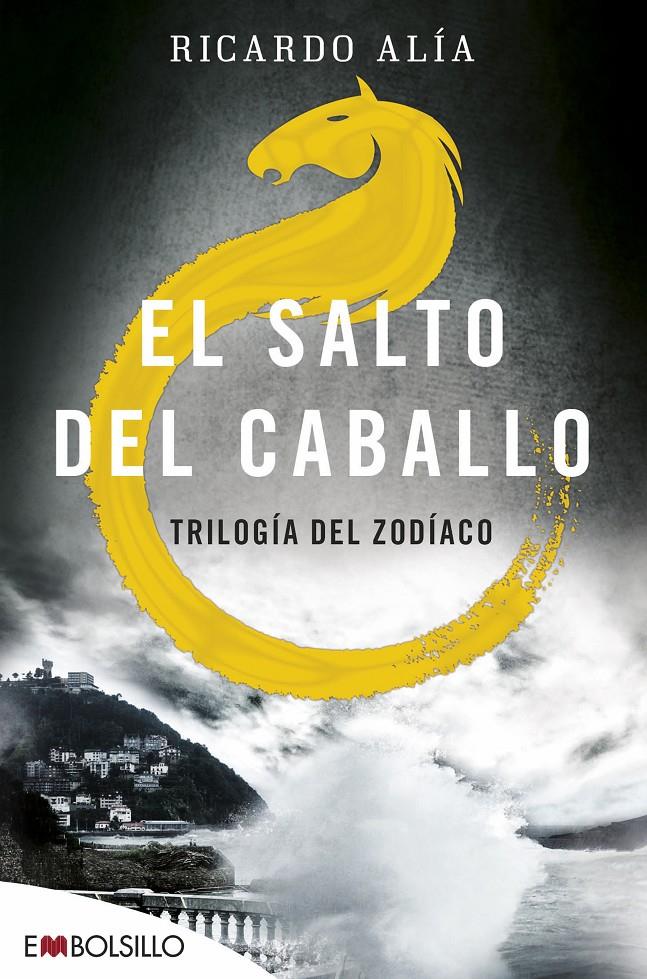 El salto del caballo (Trilogía del Zodiaco #03) | 9788416087761 | Alía, Ricardo | Llibreria online de Figueres i Empordà