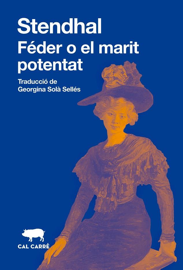 Féder o el marit potentat | 9788412725599 | Stendhal | Llibreria online de Figueres i Empordà