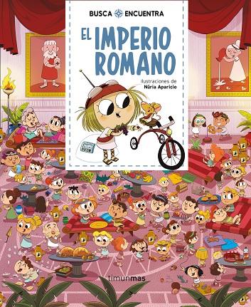 Busca y encuentra. El Imperio romano | 9788408222378 | Aparicio, Nuria | Librería online de Figueres / Empordà