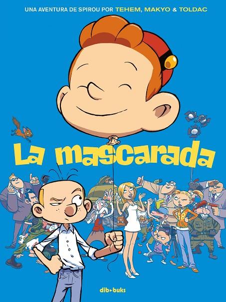 Spirou #08. La mascarada | 9788416507610 | Librería online de Figueres / Empordà