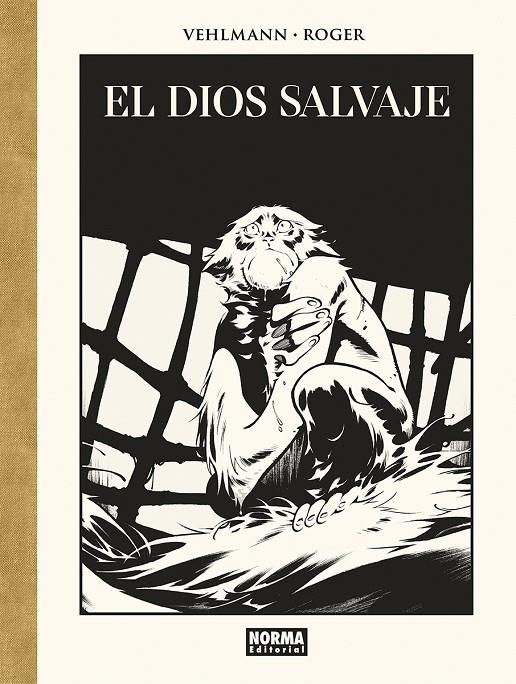 EL DIOS SALVAJE. EDICIÓN DE LUJO EN BLANCO Y NEGRO | 9788467969368 | Vehlmann, Fabien/Ibáñez, Roger | Llibreria online de Figueres i Empordà