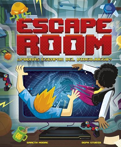 Escape Room. ¿Podrás escapar del videojuego? | 9788418260865 | Moore, Gareth | Librería online de Figueres / Empordà