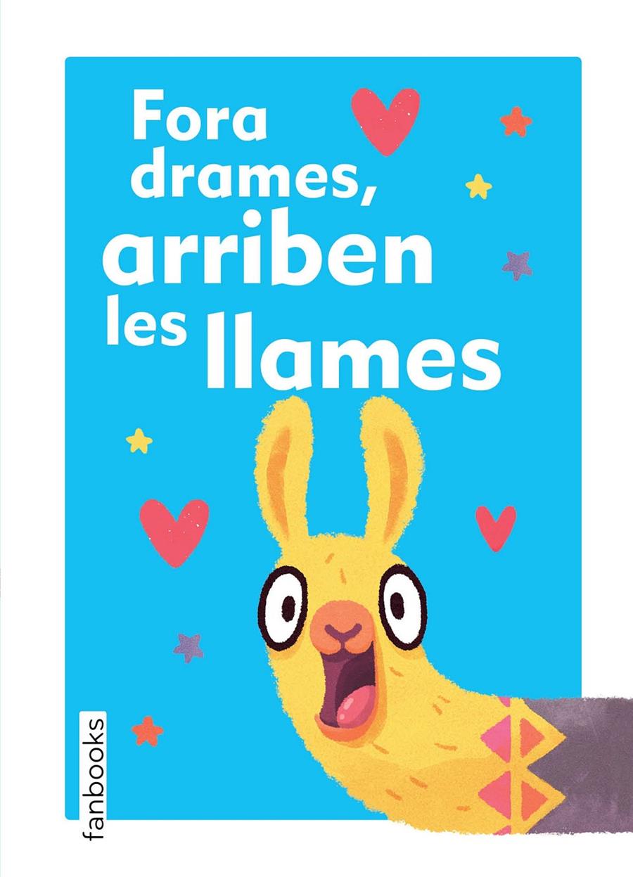 Fora drames, arriben les llames | 9788417515133 | VVAA | Llibreria online de Figueres i Empordà