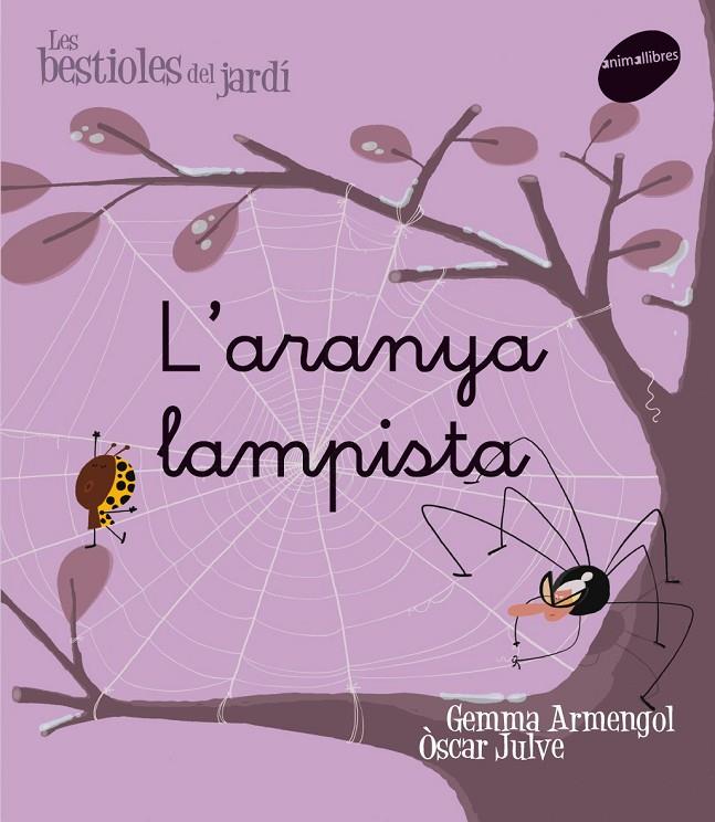 Les bestioles del jardí #02. L'aranya lampista (lligada) | 9788496726574 | Armengol Morell, Gemma | Llibreria online de Figueres i Empordà