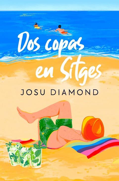 Dos copas en Sitges | 9788466672238 | Diamond, Josu | Llibreria online de Figueres i Empordà