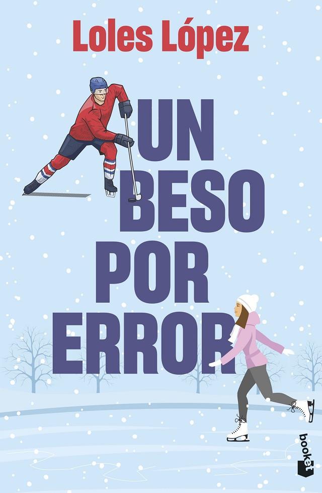 Un beso por error | 9788408275619 | Lopez, Loles | Llibreria online de Figueres i Empordà