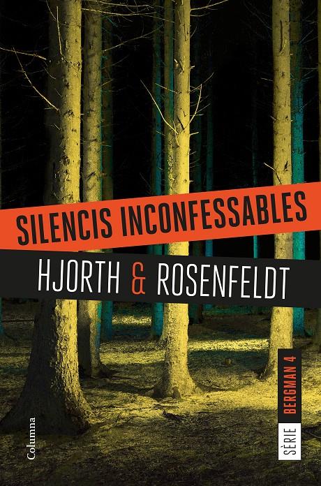 Silencis inconfessables (Serie Bergman #04) | 9788466422987 | Hjorth, Michael/Rosenfeldt, Hans | Llibreria online de Figueres i Empordà