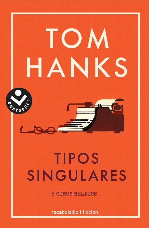 Tipos singulares | 9788416859665 | Hanks, Tom | Llibreria online de Figueres i Empordà