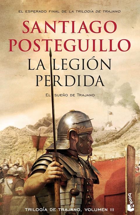 La legión perdida (Trilogia de Trajano #03) | 9788408176374 | Posteguillo, Santiago  | Llibreria online de Figueres i Empordà