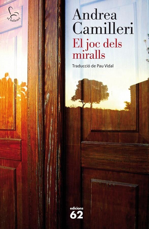 El joc dels miralls | 9788429772173 | Camilleri, Andrea | Llibreria online de Figueres i Empordà