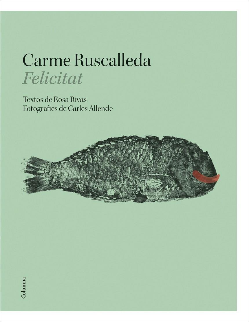 Felicitat | 9788466424141 | Ruscalleda i Serra, Carme/Rivas Carrero, Rosa | Llibreria online de Figueres i Empordà