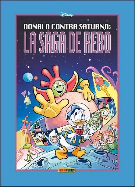 DISNEY LIMITED EDITION DONALD CONTRA SATURNO LA SAGA DE REBO | 9788418814969 | Varis Autors | Llibreria online de Figueres i Empordà