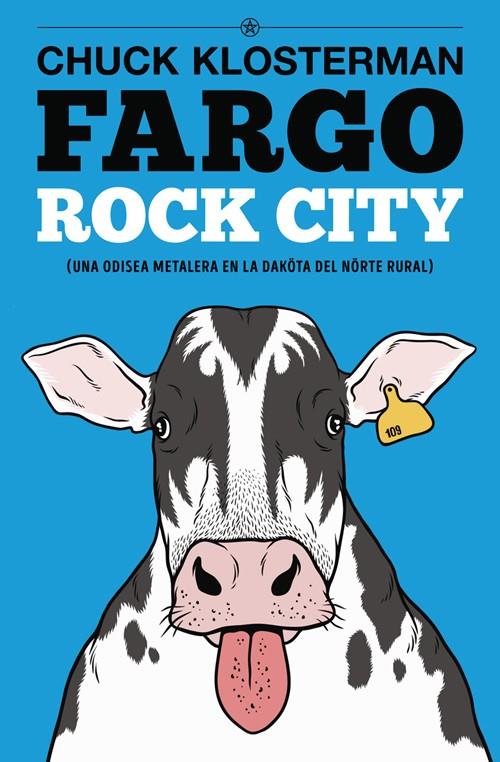 Fargo Rock City (nueva edición) | 9788417645038 | Klosterman, Chuck | Llibreria online de Figueres i Empordà