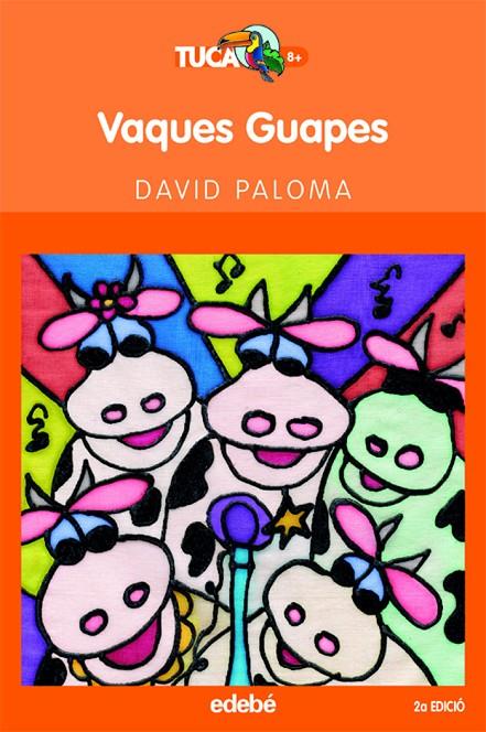 Vaques guapes | 9788423677252 | Paloma Sanllehi, David | Llibreria online de Figueres i Empordà