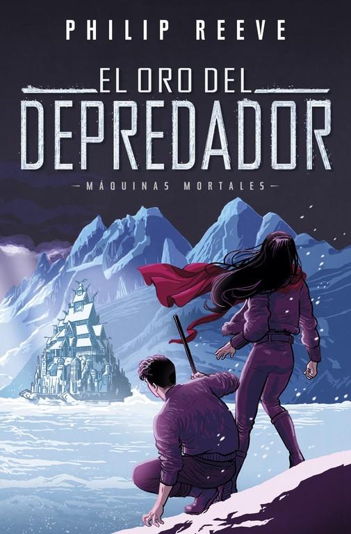 El oro del depredador (Serie Máquinas mortales 2) | 9788420486390 | Philip Reeve | Llibreria online de Figueres i Empordà