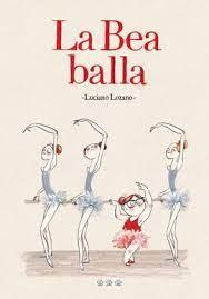 LA BEA BALLA | 9788494910982 | Lozano, Luciano | Librería online de Figueres / Empordà