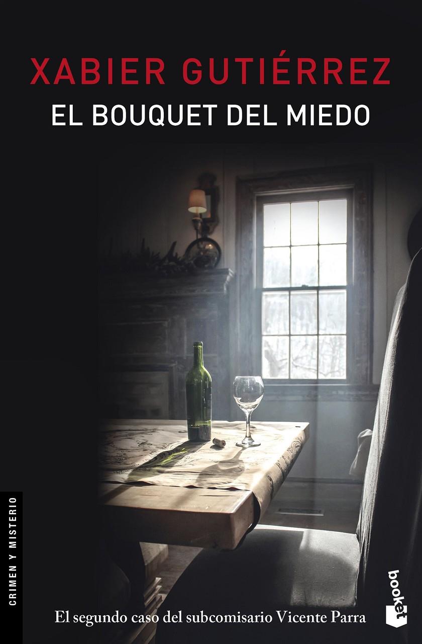 El bouquet del miedo (Subcomisario Vicente Parra #02) | 9788423351800 | Gutiérrez, Xabier | Librería online de Figueres / Empordà