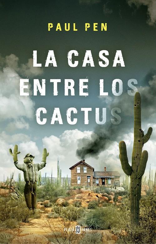 La casa entre los cactus | 9788401019210 | Paul Pen | Llibreria online de Figueres i Empordà