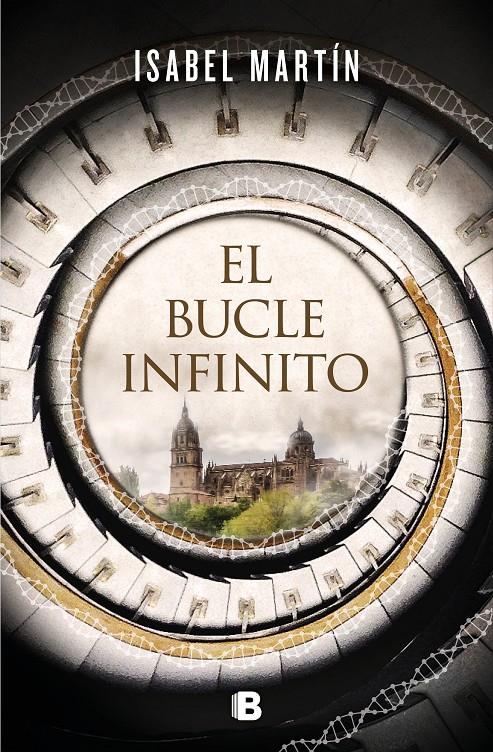 El bucle infinito | 9788466668101 | Martín, Isabel | Llibreria online de Figueres i Empordà