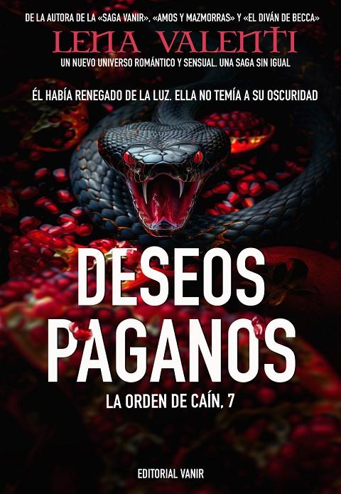 DESEOS PAGANOS (La orden de Caín #07) | 9788417932947 | VALENTI, LENA | Librería online de Figueres / Empordà